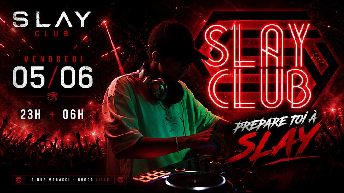 Slay Club : Dj Spades 05/06