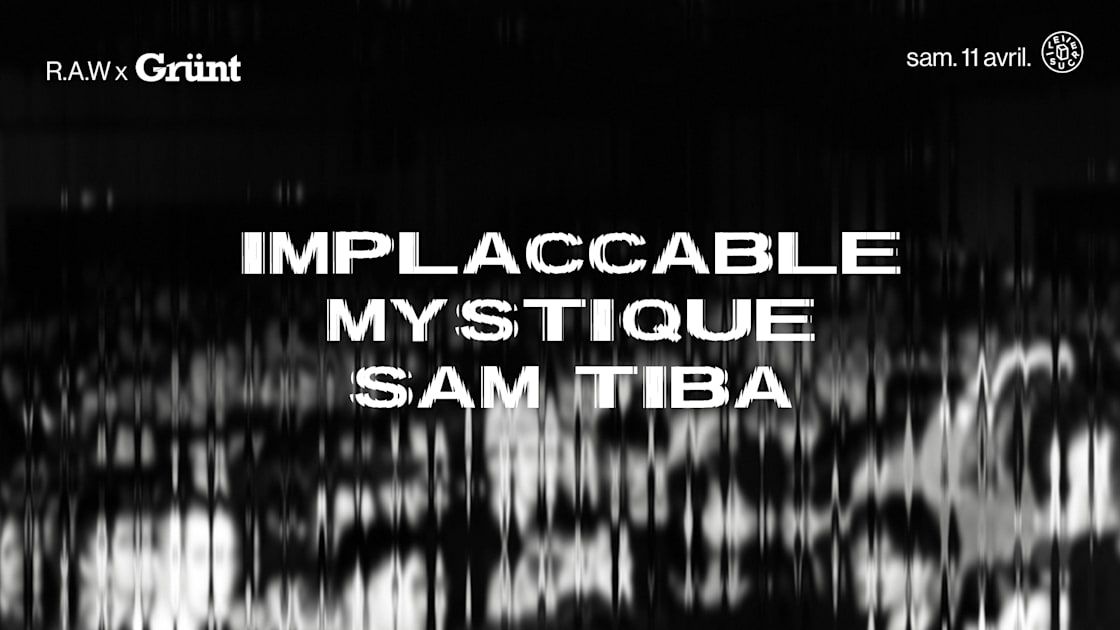 R.A.W X Grünt: Implaccable, Mystique, Sam Tiba