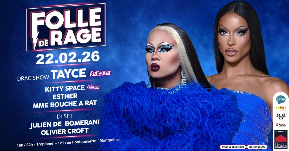 Folle De Rage X Tropisme : Tea Dance & Drag !