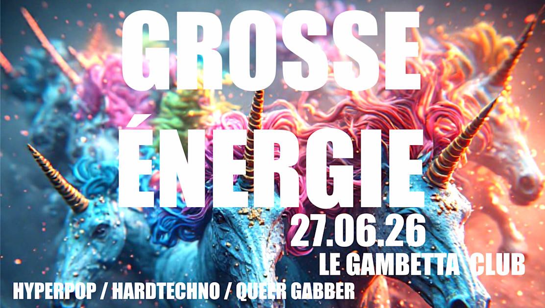 Grosse Énergie Pride — Hyper Queer Gabber • Hardtechno Party