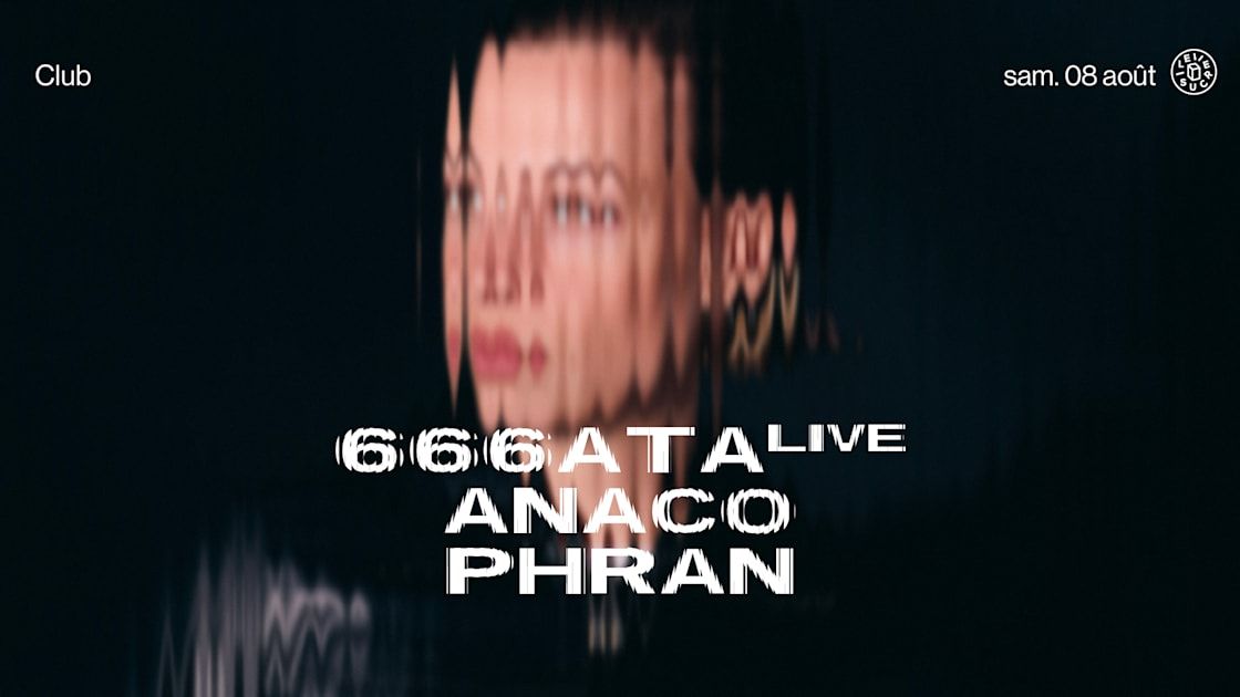 Club W/ Anaco, Phran, 666ata (Live)