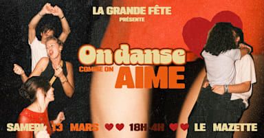 La Grande Fête : On Danse Comme On Aimeee