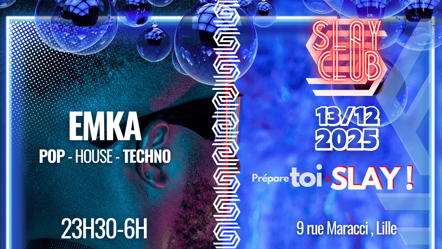 Slay Club - EMKA 13/12