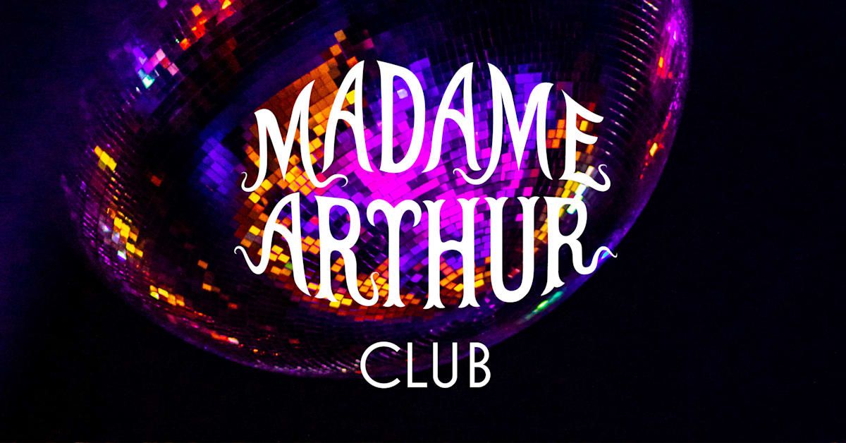 Madame Arthur Club