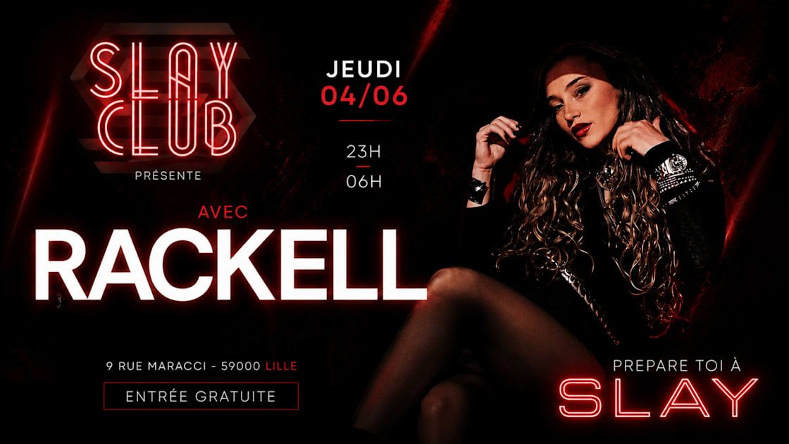 Slay Club : Dj Rackell