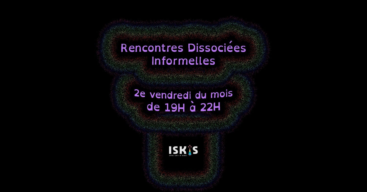 Rencontres dissociées informelles