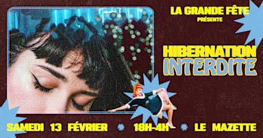 La Grande Fête : Hibernation Interdite