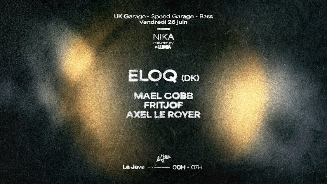 Nika : Eloq, Mael Cobb, Fritjof & Axel Le Royer