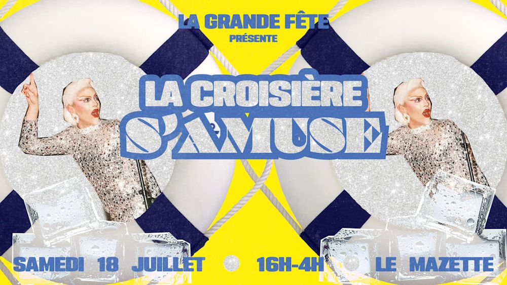 La Grande Fête & La Croisière S'amuse