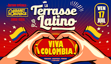 La Terrasse Latino Du Cabaret Sauvage! Viva Colombia !