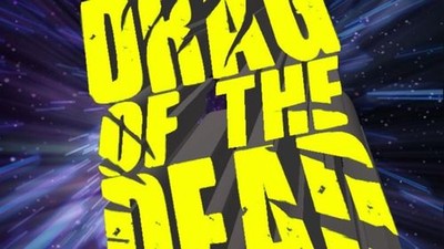 Comédie "Drag Of The Dead