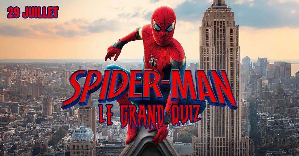 Le Grand Quiz : Spider-Man