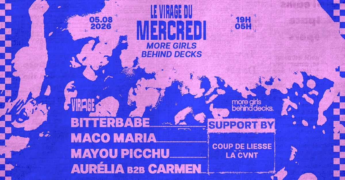 More Girls Behind Decks X Lvdm : Bitterbabe, Maco Maria