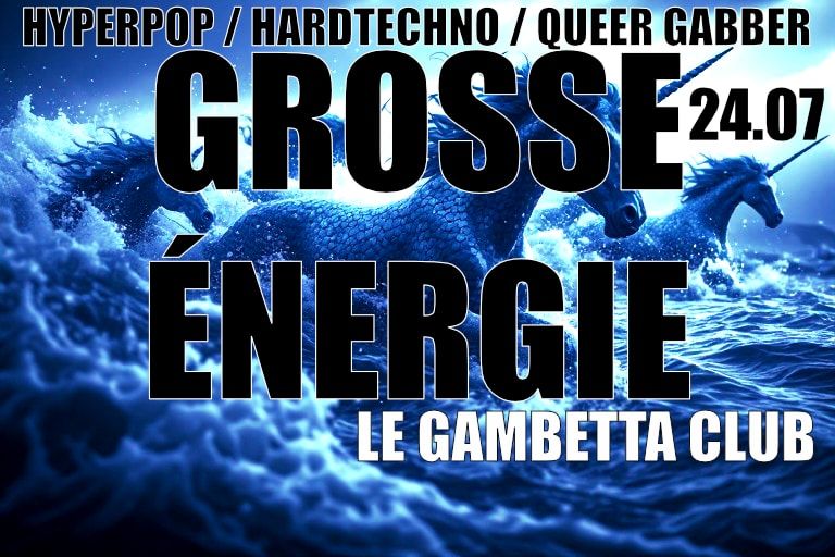 Grosse Energie #06 — Hyper Queer Gabber / Hardtechno Party