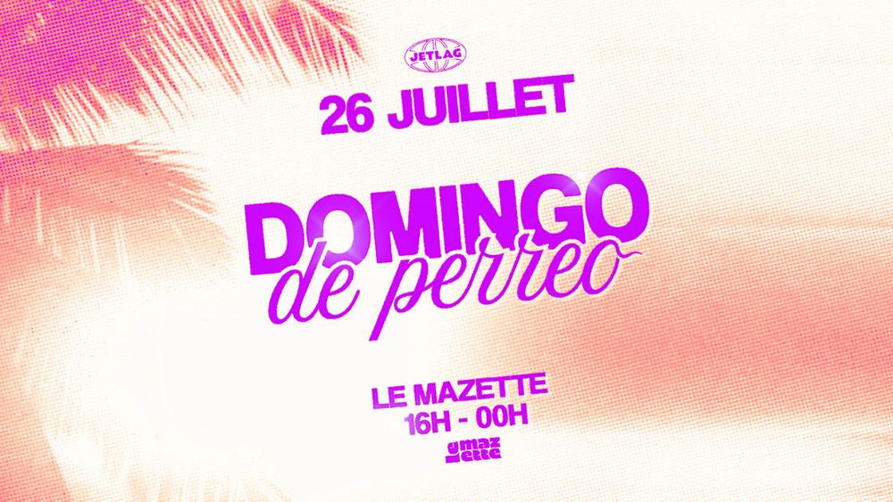 Jetlag : Domingo De Perreo