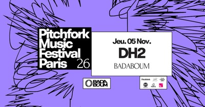 Club — Dh2: Pitchfork Music Festival Paris 2026