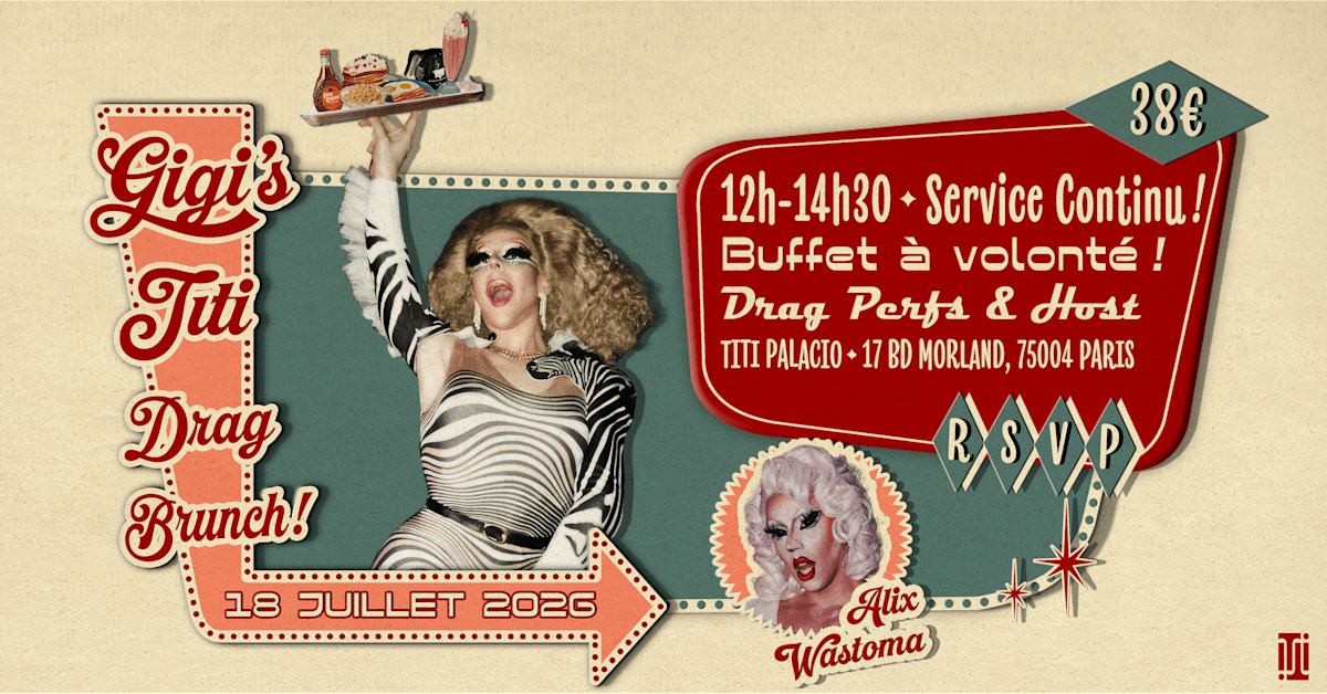 Gigi's Titi Drag Brunch Au Titi Palacio W/ Alix Wastoma!