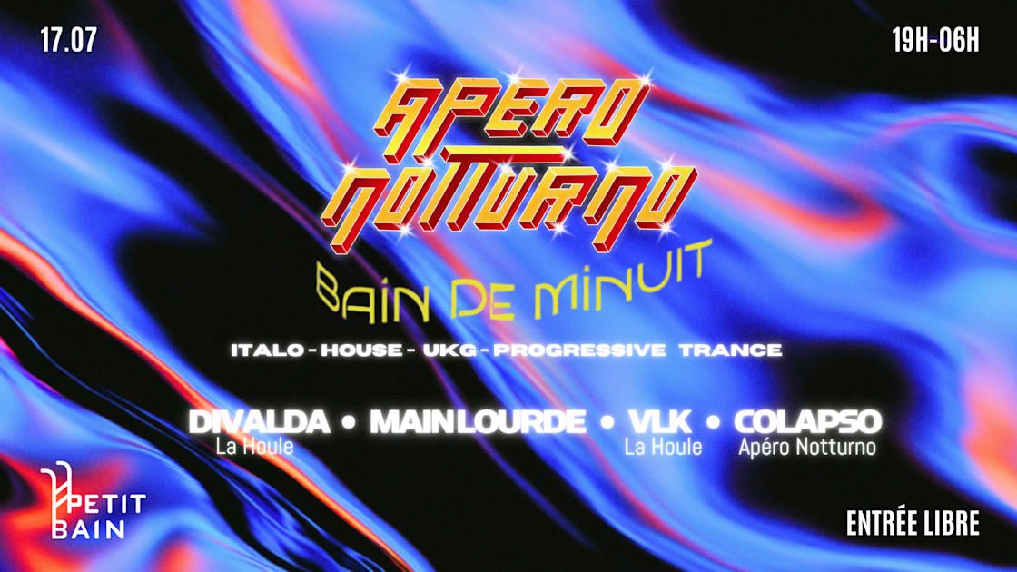 Bain De Minuit : Apero Notturno