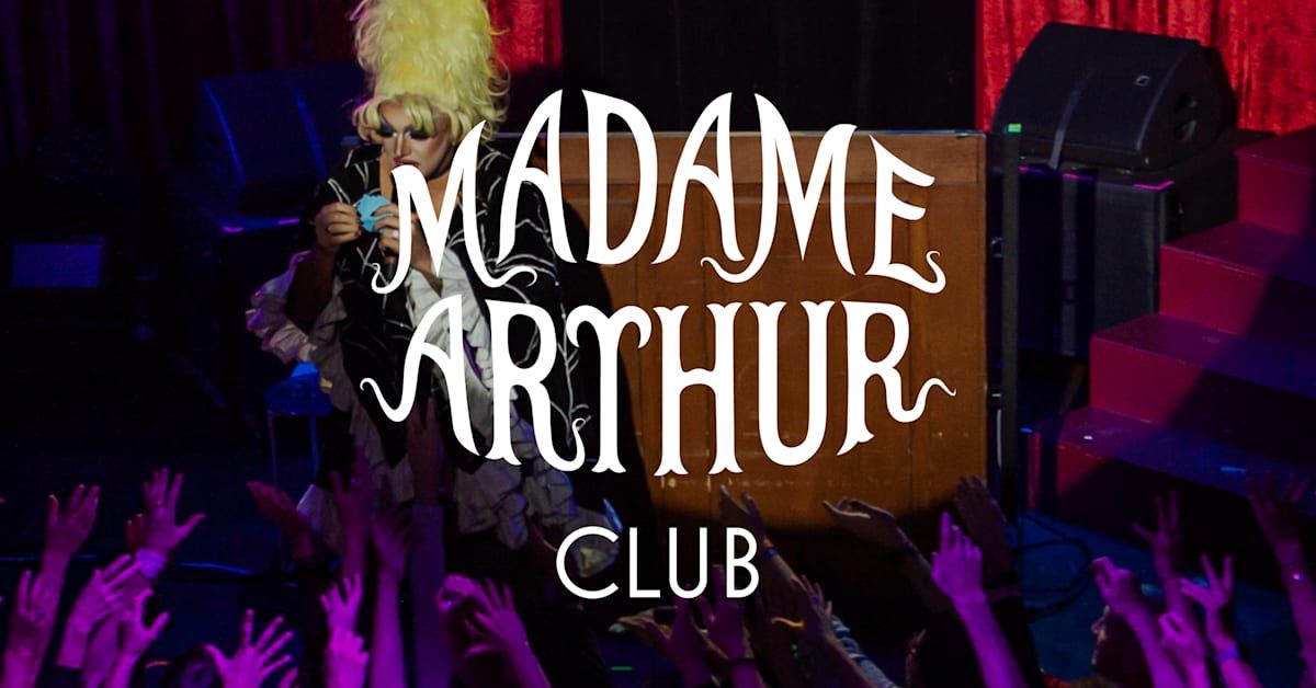 Madame Arthur Club