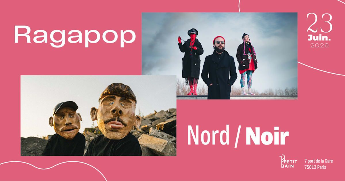 Double Release Party - Nord//Noir & Ragapop