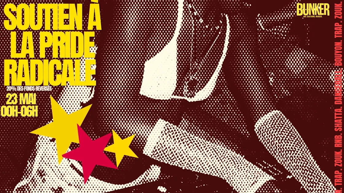 Le Bunker - Soutien à La Pride Radicale