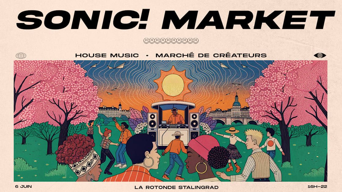 Sonic! Market: Marché De Créateurs & House Music