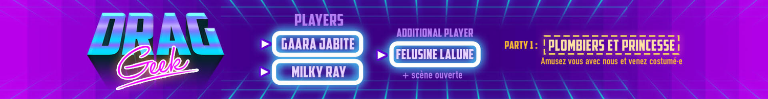 Drag Show : Drag Geek