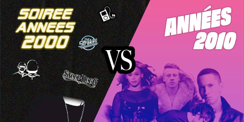 Soirée Années 2000 Vs 2010
