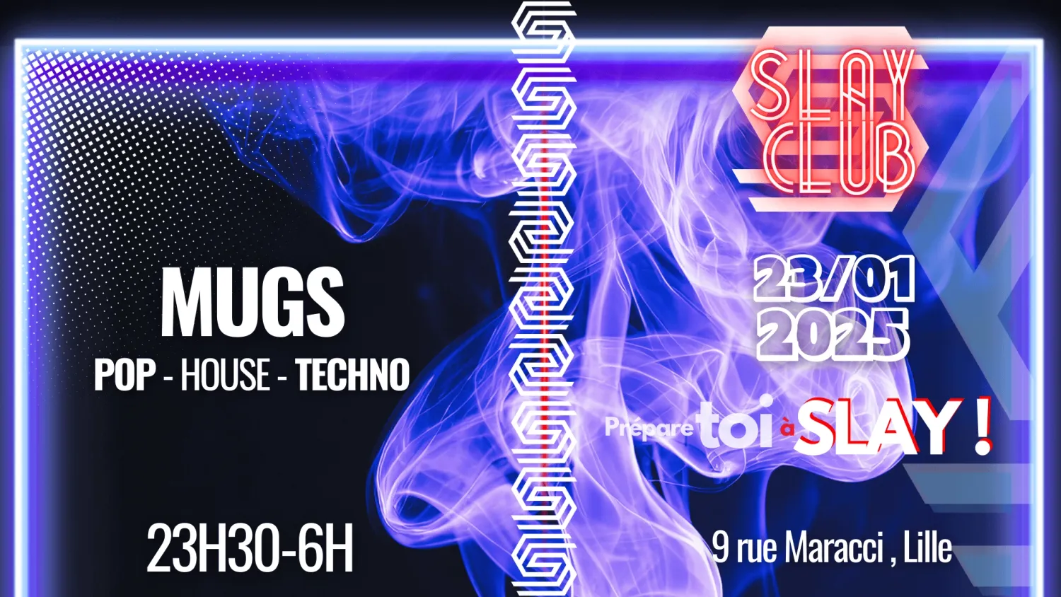 Slay Club : DJ MUGS