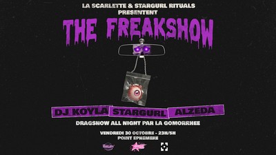 La Scarlette X Stargurl Rituals — the Freakshow