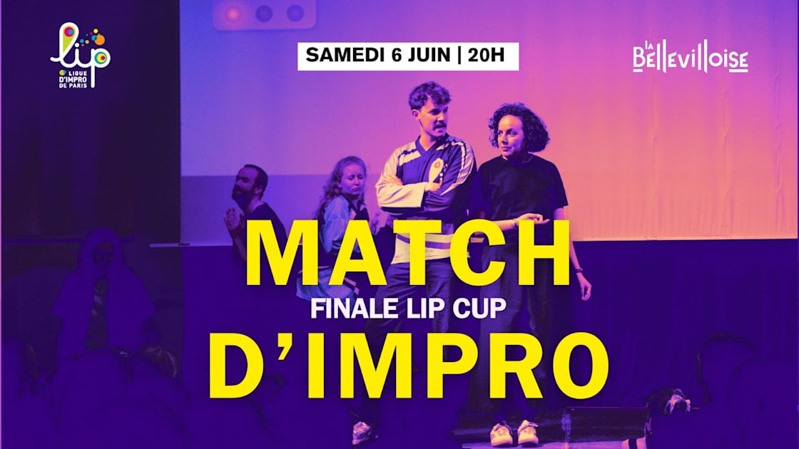 Match D’Impro – Lip Vs Lip | Grande Finale