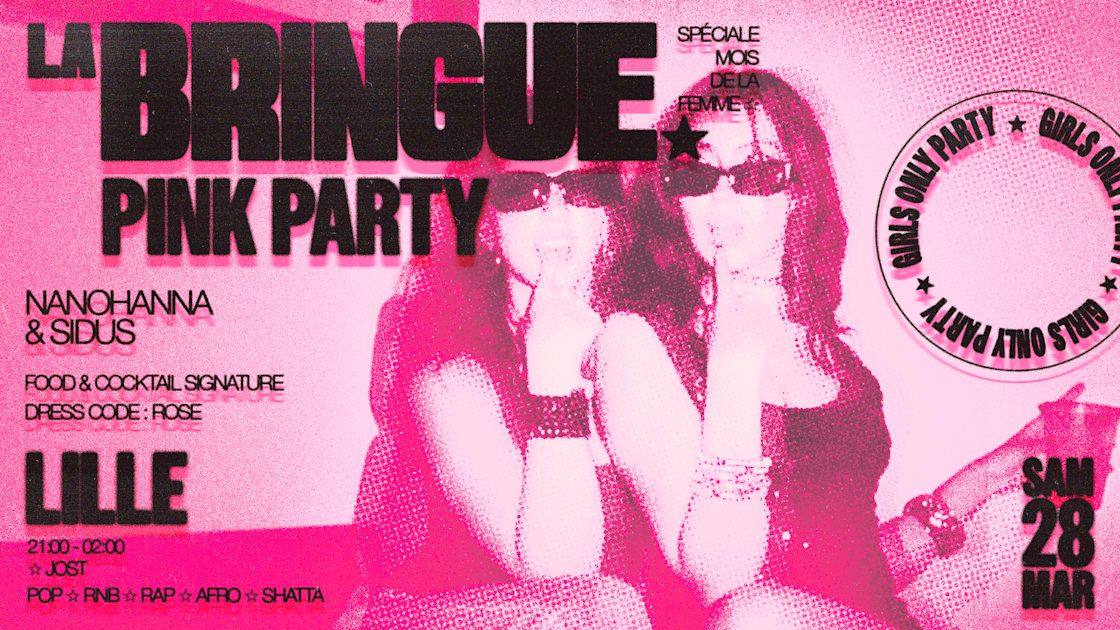 La Bringue - Pink Party