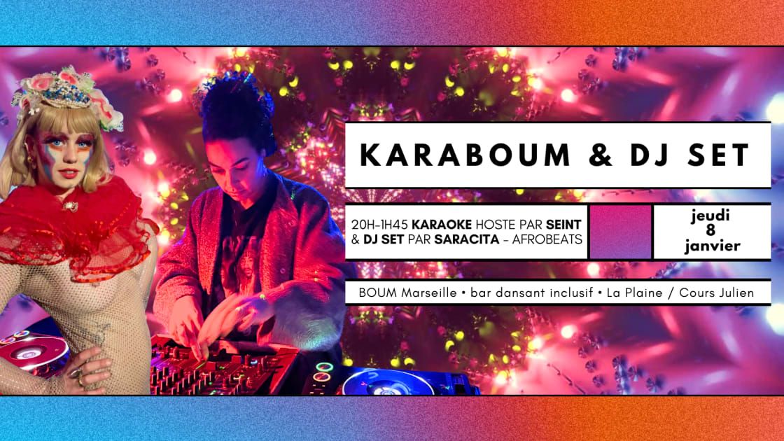 Karaboum & Dj Set By Seint & Saracita