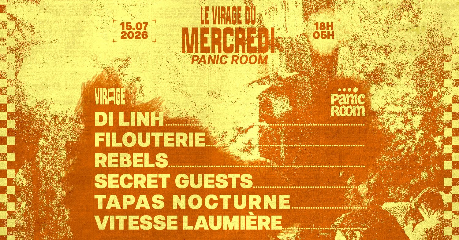 Le Virage Du Mercredi X Panic Room : DI Linh & More