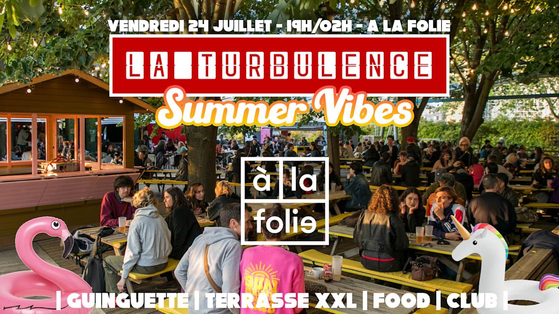 La Turbulence "Summer Vibes"