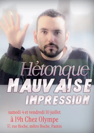 Stand-up : « Mauvaise Impression »