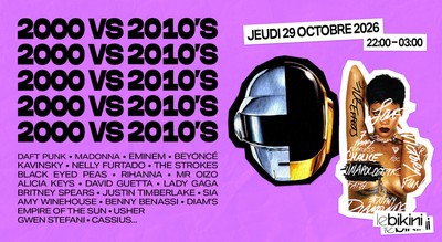 Soirée Années 2000 Vs 2010