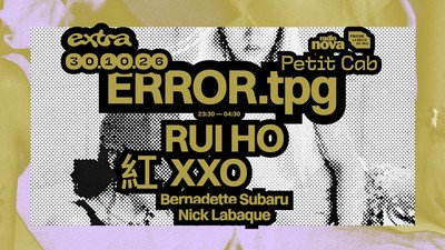 ERROR.tpg : 紅 XXO + Rui Ho + Nick Labaque + Bernadette Subaru